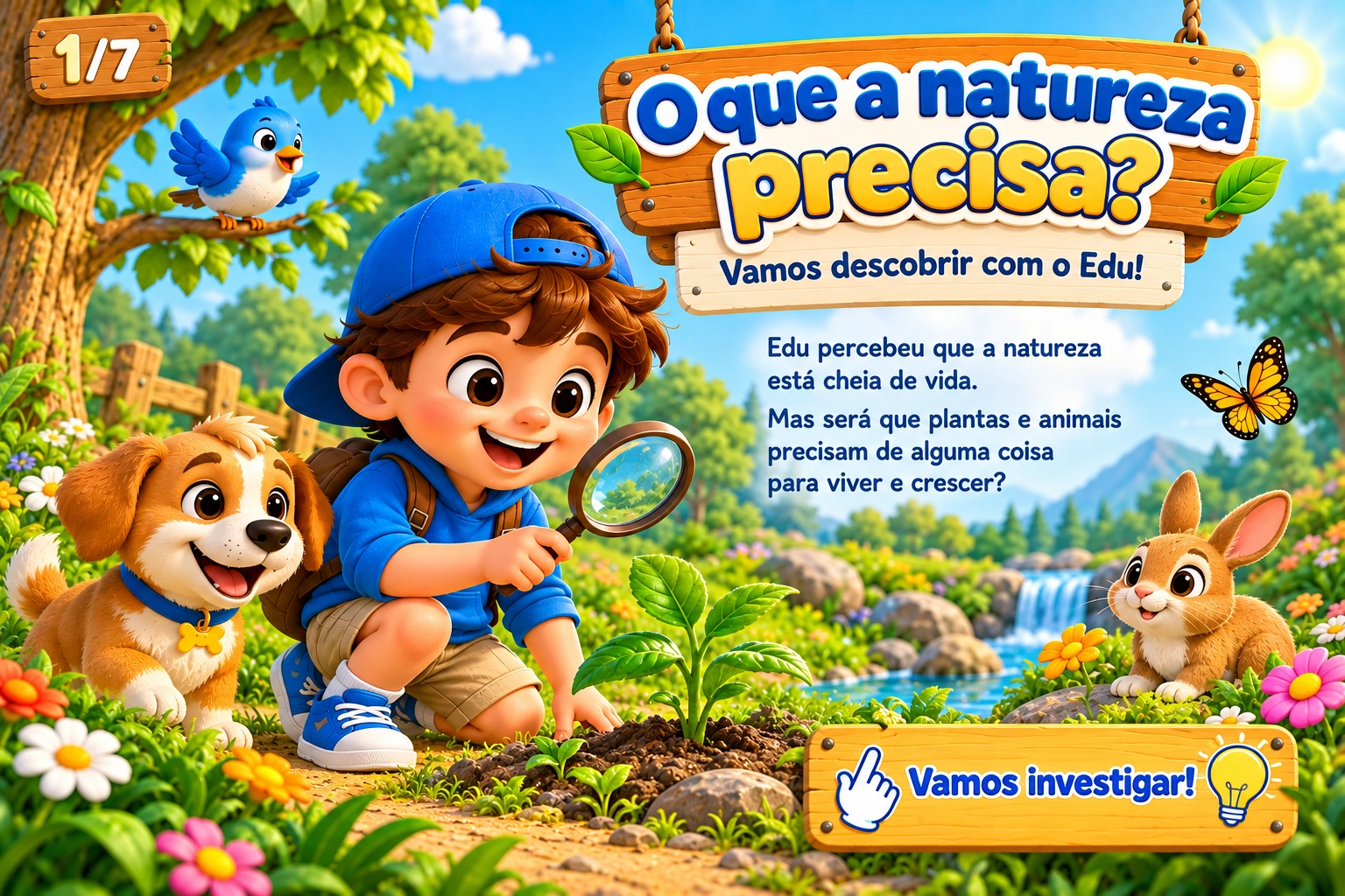 Edu investigando o que os seres vivos precisam