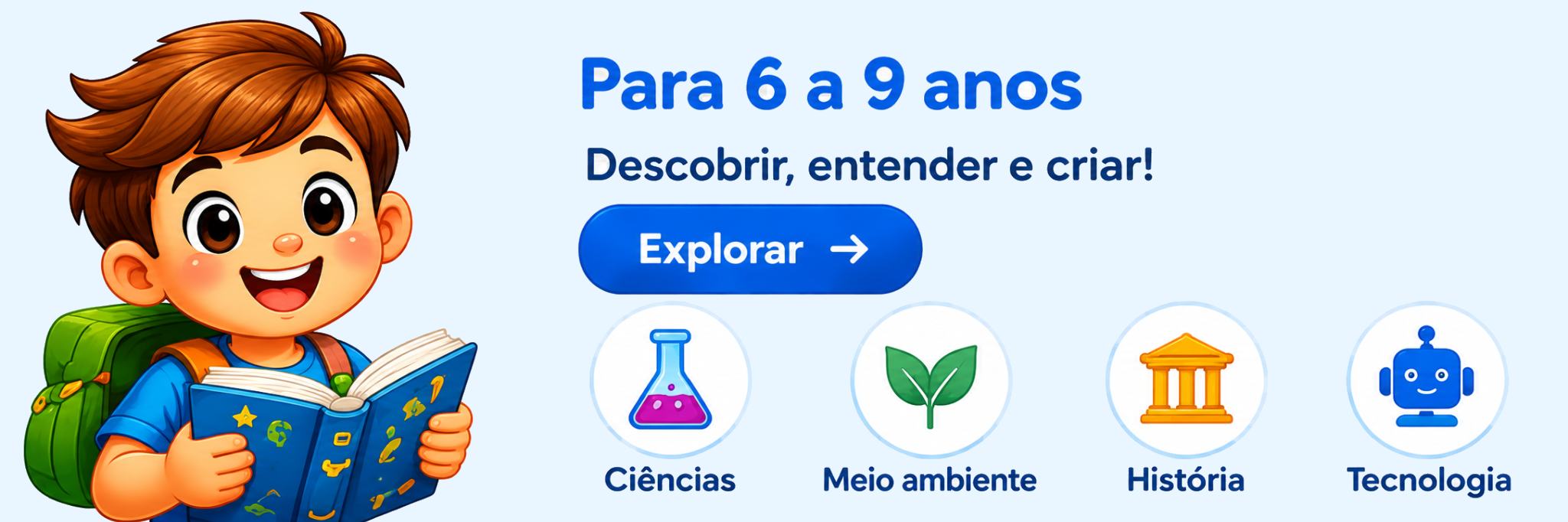 Para 6 a 9 anos